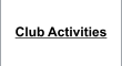 Club Activities